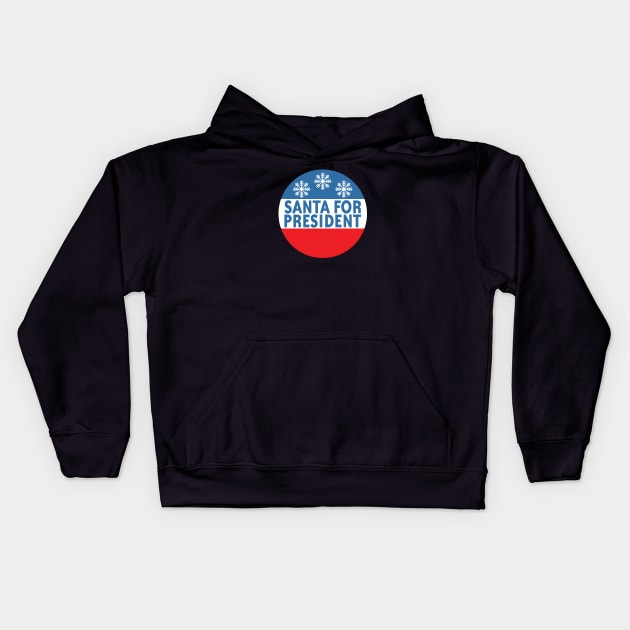 Santa For President Kids Hoodie by Vault Emporium